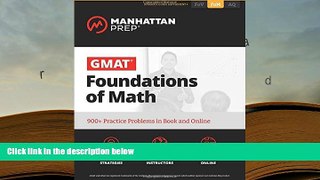 Popular Book  GMAT Foundations of Math: 900+ Practice Problems in Book and Online (Manhattan Prep