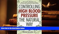 Kindle eBooks  Controlling High Blood Pressure the Natural Way: Don t Let the 