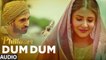 DUM DUM (Full Audio) - Phillauri - Anushka, Diljit, Suraj, Anshai, Shashwat - Romy & Vivek