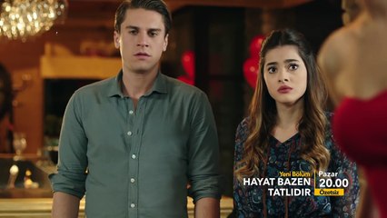 Hayat Bazen Tatlıdır 17. Bölüm Fragman