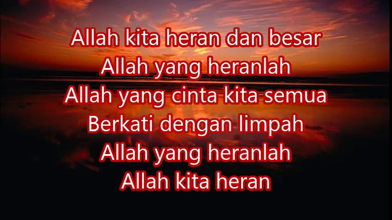 Lirik Lagu Rohani Kristen Allah Kita Heran dan Besar