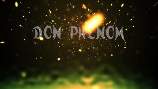 Don Phenom - We Run This (SHQIP)