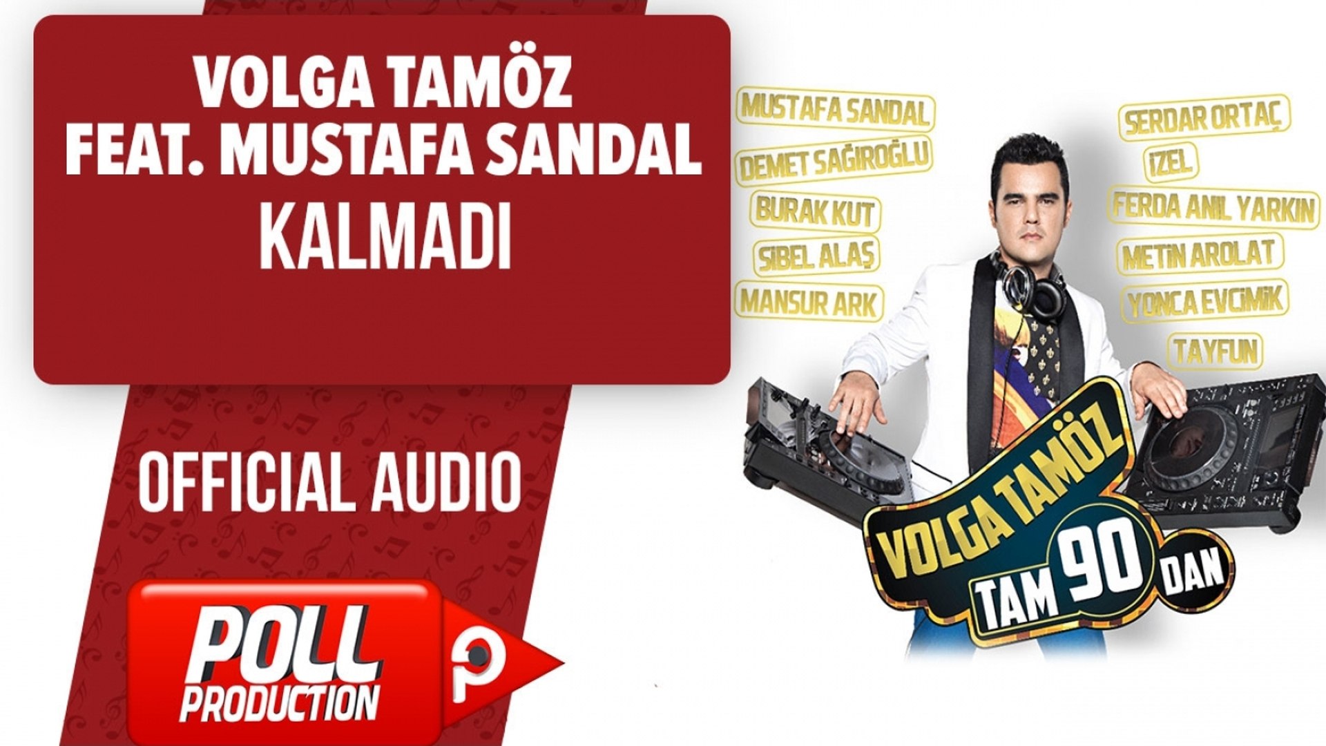 Volga Tamöz Ft. Mustafa Sandal - Kalmadı - ( Official Audio ) - Dailymotion  Video