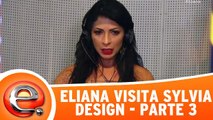 Eliana Visita Sylvia Design - 19.02.16 - Parte 3