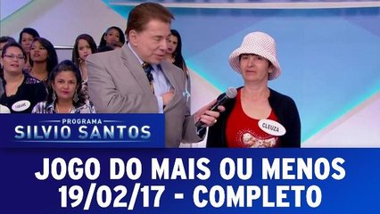 Jogo do Mais ou Menos - 19.02.17 - Completo