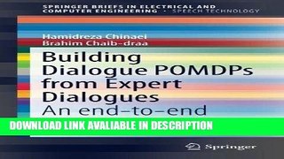 Books Building Dialogue POMDPs from Expert Dialogues: An end-to-end approach (SpringerBriefs in