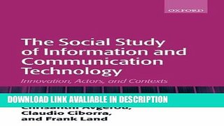 Books The Social Study of Information and Communication Technology: Innovation, Actors, and