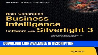 Read Book Next-Generation Business Intelligence Software with Silverlight 3 (Expert s Voice in