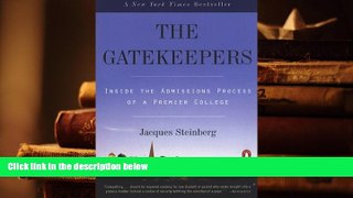 Best Ebook  The Gatekeepers (Turtleback School   Library Binding Edition)  For Full