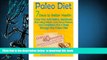 FREE [DOWNLOAD] Paleo Diet: 7 Days To Better Health: Cure Your Acid Reflux, Heartburn, Start