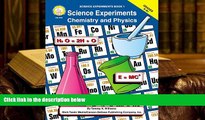 PDF [FREE] DOWNLOAD  Science Experiments, Grades 5 - 8: CHEMISTRY and Physics Tammy K. Williams