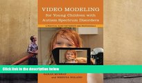 PDF [DOWNLOAD] Video Modeling for Young Children with Autism Spectrum Disorders: A Practical