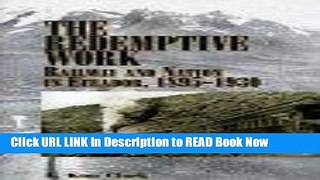 PDF [FREE] Download The Redemptive Work: Railway and Nation in Ecuador, 1895-1930 (Latin American