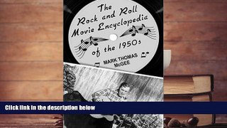 [PDF]  The Rock and Roll Movie Encyclopedia of the 1950s Mark Thomas McGee Pre Order