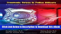 eBook Free Traumatic Stress in Police Officers: A Career-length Assessment from Recruitment to