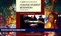 Popular Book  College Student Retention: Formula for Student Success (The ACE Series on Higher