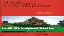 PDF [FREE] Download Niagara St. Catharines   Toronto Railway: Electric Transit in Canada s Niagara