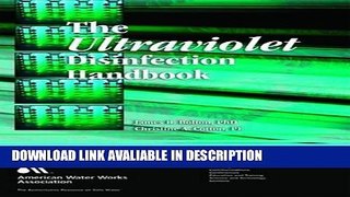 DOWNLOAD EBOOK Ultraviolet Disinfection Handbook, The Books Online