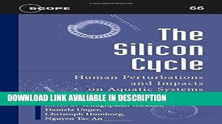 Audiobook The Silicon Cycle: Human Perturbations and Impacts on Aquatic Systems (Scientific