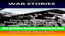 Download [PDF] WAR STORIES - From an Army Pilot Flying in the CIA s Secret War in Laos