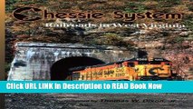 PDF [FREE] Download Chessie System: Railroads in West Virginia Read Online Free