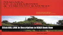 PDF [FREE] Download Niagara St. Catharines   Toronto Railway: Electric Transit in Canada s Niagara