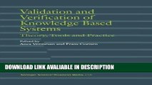 Books Validation and Verification of Knowledge Based Systems: Theory, Tools and Practice Free Books