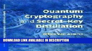 [PDF] Quantum Cryptography and Secret-Key Distillation Free Books