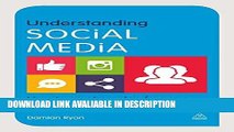 PDF [FREE] DOWNLOAD Understanding Social Media: How to Create a Plan for Your Business that Works
