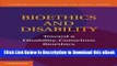 eBook Free Bioethics and Disability: Toward a Disability-Conscious Bioethics (Cambridge Disability