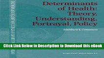 eBook Free Determinants of Health: Theory, Understanding, Portrayal, Policy (International Library
