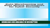 Read Book Data Warehousing and Data Mining Techniques for Cyber Security (Advances in Information