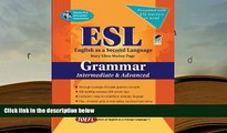 Best Ebook  ESL Intermediate/Advanced Grammar (English as a Second Language Series)  For Online