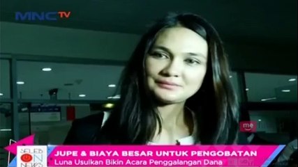Luna Usulkan Buat Acara Penggalangan Dana Pengobatan Jupe