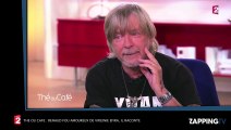 Thé ou café  - Renaud fou amoureux de Virginie Efira, il raconte