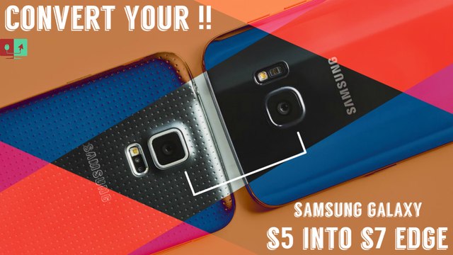 Convert Samsung Galaxy S5 into S7 Edge || Easiest way to install any ROM || Installation of WANTED ROM v.9