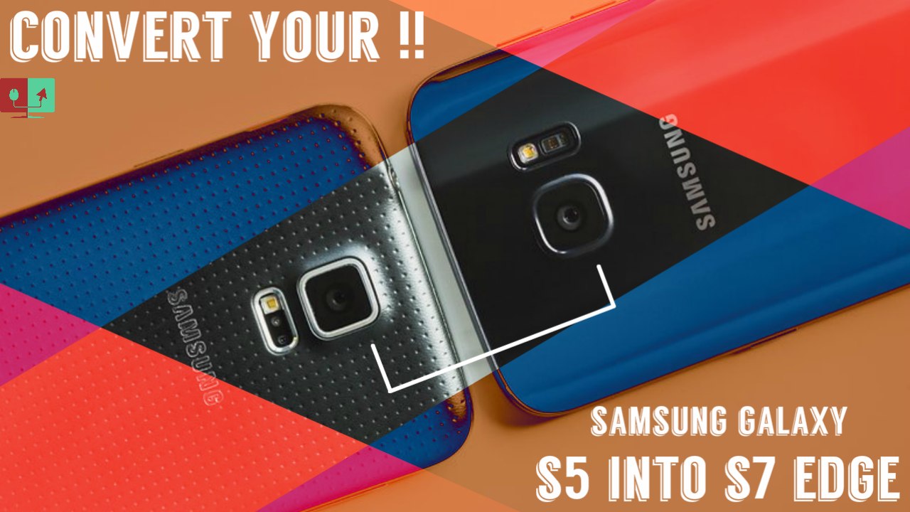Convert Samsung Galaxy S5 into S7 Edge || Easiest way to install any ROM || Installation of WANTED ROM v.9