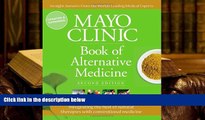 Kindle eBooks  Mayo Clinic Book of Alternative Medicine, 2nd Edition (Updated and Expanded):