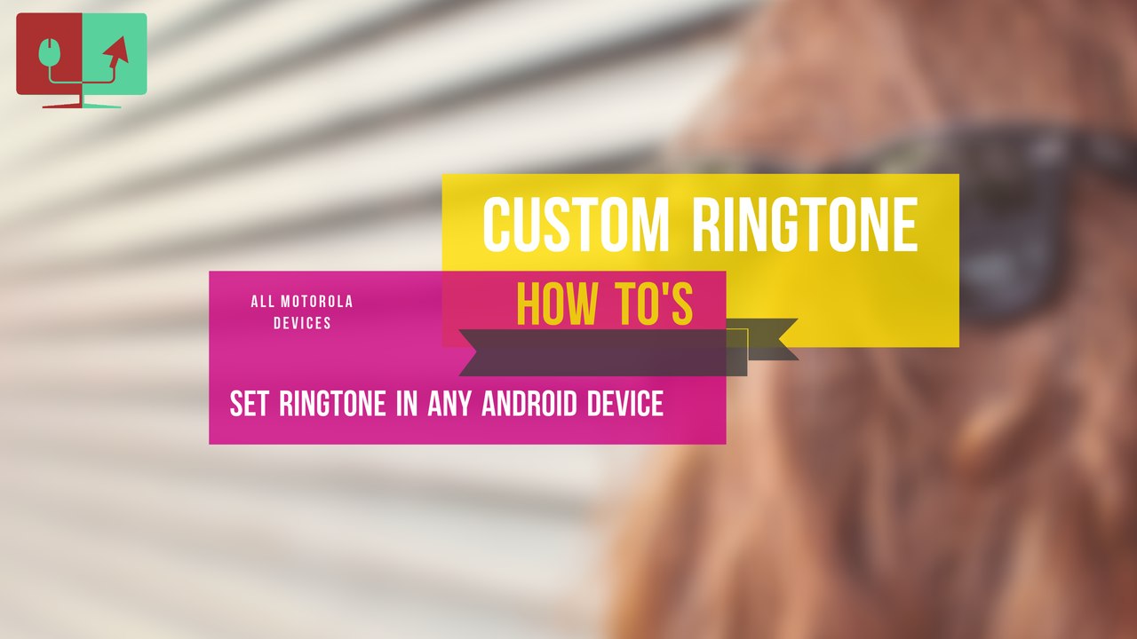 HOW TO set custom ringtone in all Android devices specially Moto Devices(Moto X, Moto E, Moto G).
