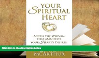 Kindle eBooks  Your Spiritual Heart: Access the wisdom that manifests your heart s desire the