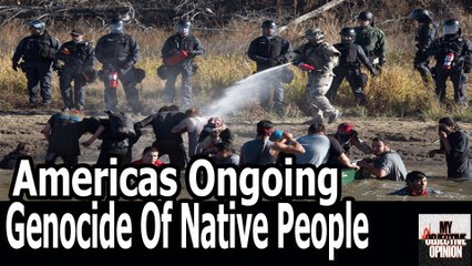 Americas Ongoing Genocide Of Native People #MNOO
