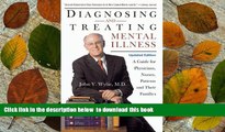 Audiobook  Diagnosing and Treating Mental Illness: A Guide for Physicians, Nurses, Patients, and