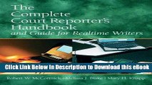 eBook Free The Complete Court Reporter s Handbook and Guide for Realtime Writers (5th Edition)