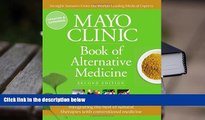 EBOOK ONLINE  Mayo Clinic Book of Alternative Medicine, 2nd Edition (Updated and Expanded):