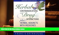 Epub Herbal Contraindications and Drug Interactions: Plus Herbal Adjuncts with Medicines, 4th