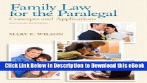 eBook Free Family Law for the Paralegal: Concepts and Applications Plus NEW MyLegalStudiesLab and