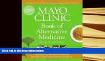READ ONLINE  Mayo Clinic Book of Alternative Medicine, 2nd Edition (Updated and Expanded):