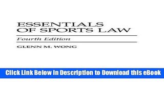 eBook Free Essentials of Sports Law, 4th Edition Free Online