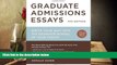 Popular Book  Graduate Admissions Essays, Fourth Edition: Write Your Way into the Graduate School