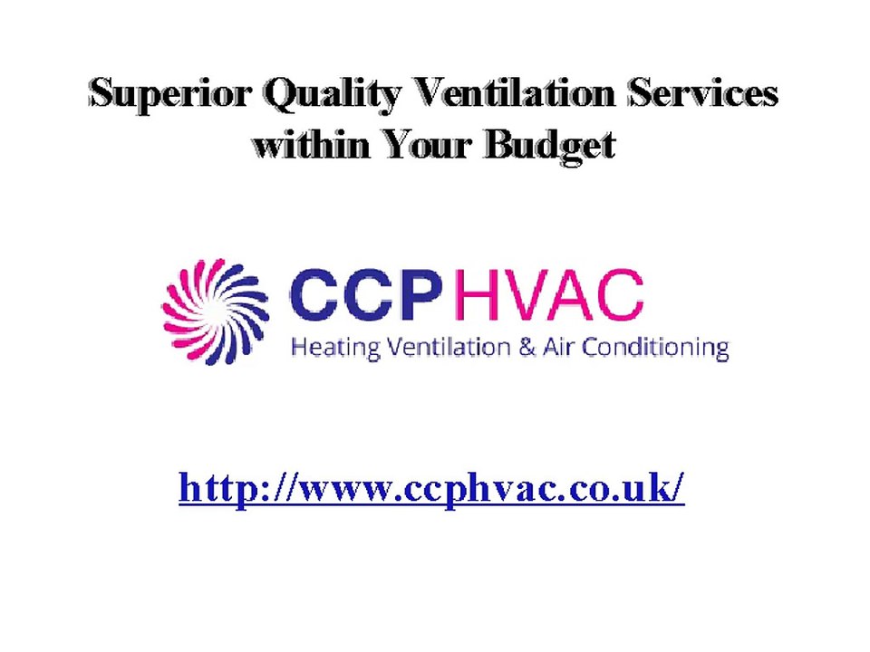 Superior Quality Ventilation Services within Your Budget